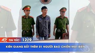 KIÊN GIANG BẮT THÊM 01 NGƯỜI BAO CHIẾM MẶT BIỂN I THKG