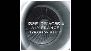 Joris Delacroix - Air France (SYNAPSON Remix)