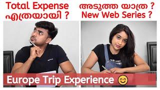 അടുത്ത യാത്ര ?  | What's Next ? | Europe trip experience sharing | How to plan a Europe trip