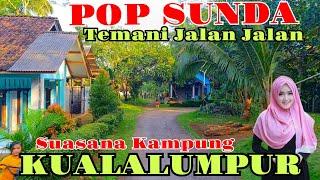 POP SUNDA TEMANI JALAN JALAN., SUASANAKAMPUNG KUALALUMPUR #tasikvlogofficial