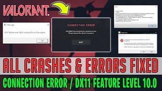 DX11 Feature Level 10.0 is required to run the engine Valorant (2021) | Valorant Connection Error