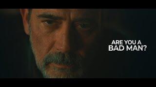 Negan Tribute | ARE YOU A BAD MAN?