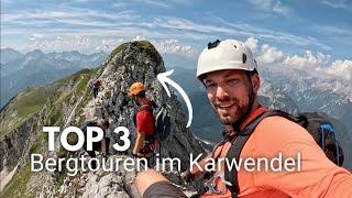 Karwendel – Die Top 3 schönsten Bergtouren rund um Mittenwald