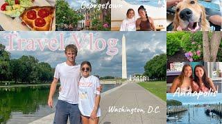 Travel Vlog | Washington, D.C. + Georgetown + Annapolis!