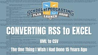 Making a List of Your Episodes: Converting RSS to Excel