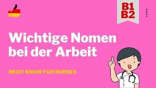 Wichtige Nomen bei der Arbeit - telc B1/B2 Pflege - Learn German for Nurses