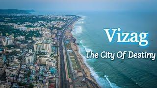 vizag the city of Destiny Andhra Pradesh