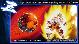 DBZ 106 - Namek's Explosion... Goku's End? [Faulconer Productions Music]