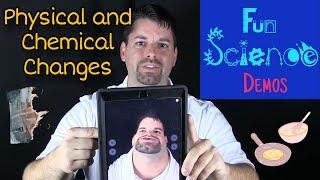 Physical and Chemical Changes