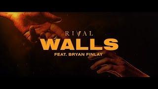 Rival - Walls (ft. Bryan Finlay) [Official Lyric Video]