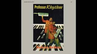 Professor Rhythm — Leave Me Alone