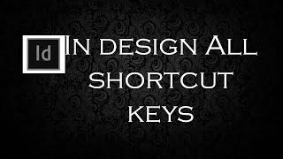 InDesign All Shortcut Keys