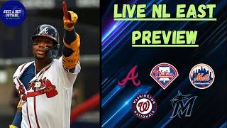 LIVE- MLB National League East Preview, Futures, Bets, & Predictions!