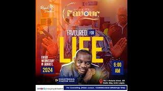 Hour Of Favour || 14th August, 2024 || Favoured For Life