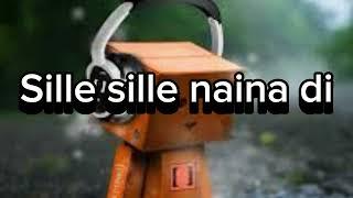 sille sille naina di | Naseebo lal | new song