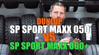 Tyre Comparison - Dunlop Compare Sport Maxx 060+ vs 050