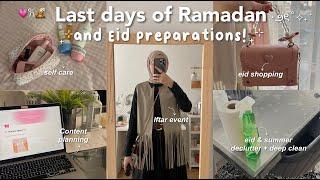 Last days of Ramadan|Eid preparation, deep cleaning, did I achieve my Ramadan goals, iftar event.