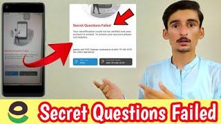 EasyPaisa Secret Questions Failed| Your identification couldn't be verified & Your account is Locked