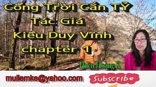 Cổng Trời Cắn Tỷ Chapter 1/ Tác Giả Kiều Duy Vĩnh/ Diễn Đọc Thiên Hoàng