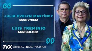 Encuentro TVX: Julia Evelyn Martínez, Economista y Luis Treminio, Agricultor