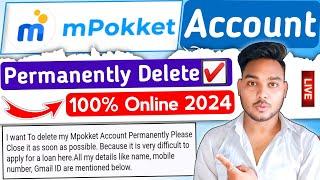 How to delete mpokket account | mpokket account kaise delete karen | mpokket account delete