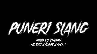 PUNERI SLANG : MC THC x MAIN TERA PADDY x NICK L | Prod by CHETAN | (OFFICIAL INSTRUMENTAL)