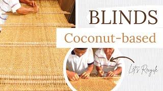 How to Make Coir Blinds made from Waste - Coconut Husks?