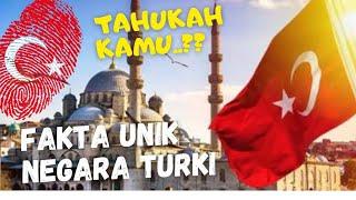 TAHUKAH KAMU..?? FAKTA UNIK NEGARA TURKI..