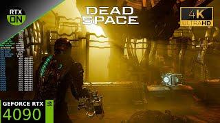 Dead Space Remake | 4K Native, Ray Tracing ON | RTX 4090 | Ryzen 7 7800X3D