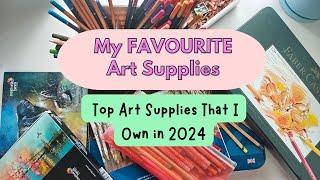  My FAVOURITE Art Supplies  Top Art Supplies That I Own in 2024 #artsupplies #artsupplyhaul