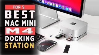 Best Docking Station for Mac Mini M4 2025