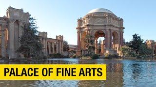 Discover the Beauty of the Palace of Fine Arts in San Francisco