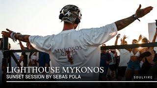 Sebas Pola Live | Lighthouse Sunset Session At Soulfire Festival | Mykonos, Greece 2024 |