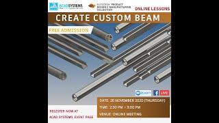 Create Custom Beam by Acad Systems Sdn. Bhd.