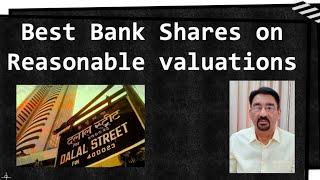 Best bank shares on reasonable valuation || The Banking Guru