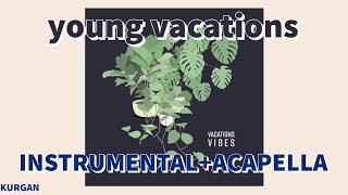 young vacations - ACAPELLA+INSTRUMENTAL (prod.FSKurgan Official)