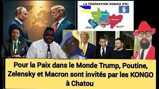 Pour la Paix dans le Monde Trump, Poutine, Zelensky et Macron sont invités par les KONGO à Chatou