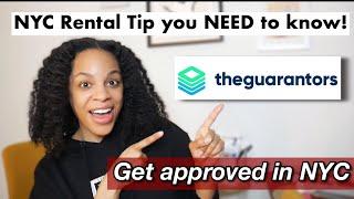 How to get approved for an NYC apartment lease without 40x the RENT! | THE GUARANTORS Review