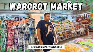 EXPLORING WAROROT MARKET IN CHIANG MAI, THAILAND  | ELEPHANT PANTS FOR 50 BAHT ONLY!