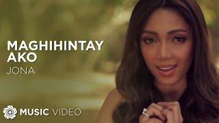 Jona - Maghihintay Ako (Official Music Video)