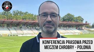 Konferencja prasowa przed meczem z Chrobrym Głogów