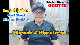 2 Jam Full Belajar Hipnosis Cepat GRATIS ! Sekolah Hipnotis Saya Mulai (bagian 1)