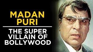 Madan Puri: Bollywood's Famous Villain | Tabassum Talkies