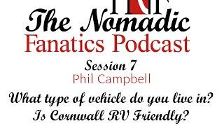 Session 7.5 - Where do you live/Wintering in Cornwall?/What about Winnebagos?