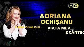  Concertul aniversar - Adriana Ochisanu - Viata mea... e cantecul! - 18 martie 2022 - Chisinau 