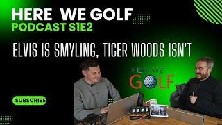 Elvis is Smyling. Tiger Woods isn't. #golf #podcast