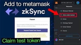 How to add zkSync test network to Metamask | Request test token from Faucet