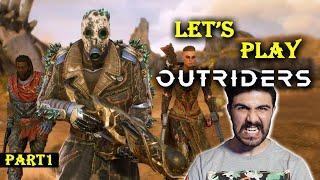 گیم پلی اوت رایدرز قسمت اول | Let's Play Outriders Part 01