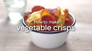 How to Make Vegetable Crisps | Tesco