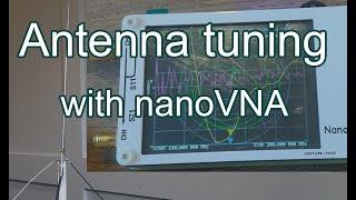 Tuning antenna with nanoVNA